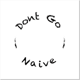 Dont Go - Naive Posters and Art